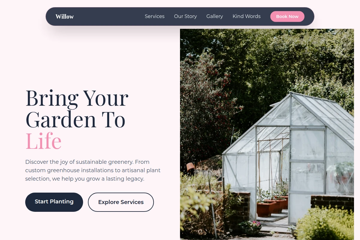 Willow Greenhouse